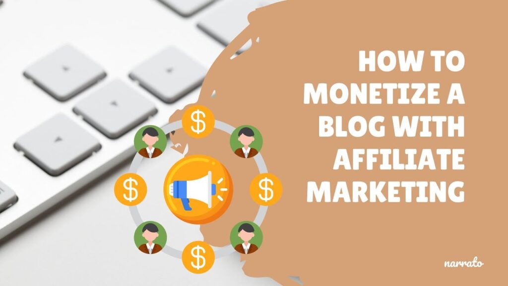 How to monetize a blog with affiliate marketing
